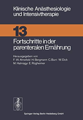 Fortschritte in der parenteralen Ernährung (Klinische Anästhesiologie und Intensivtherapie) (German Edition) von Springer Berlin Heidelberg